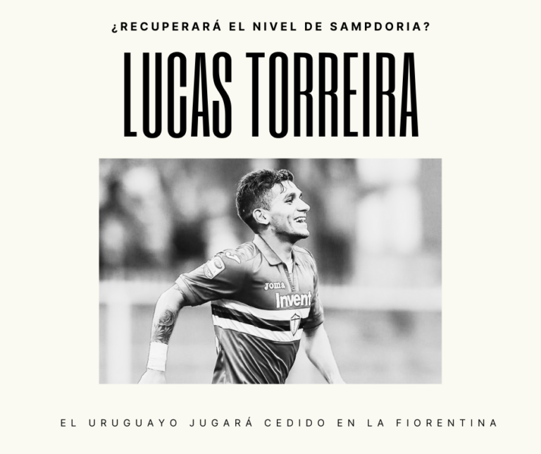 Lucas Torreira: &iquest;Recuperar&aacute; en Fiorentina lo hecho en Sampdoria?