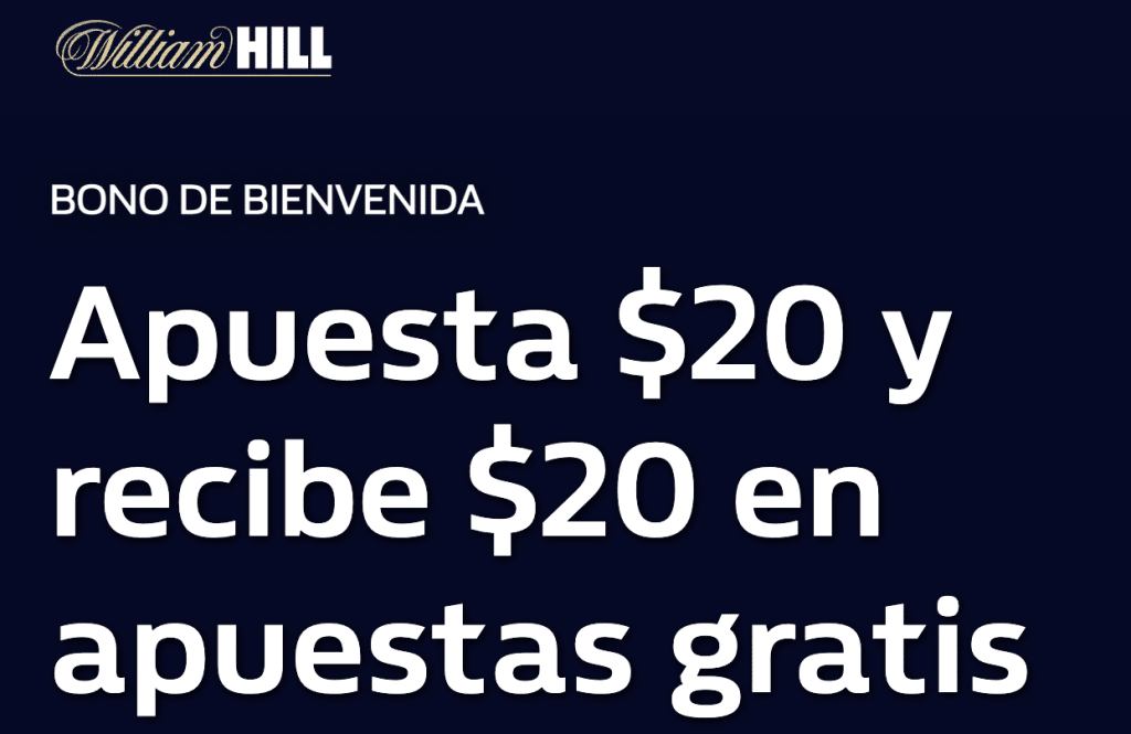 BONO DE BIENVENIDA DE WILLIAM HILL