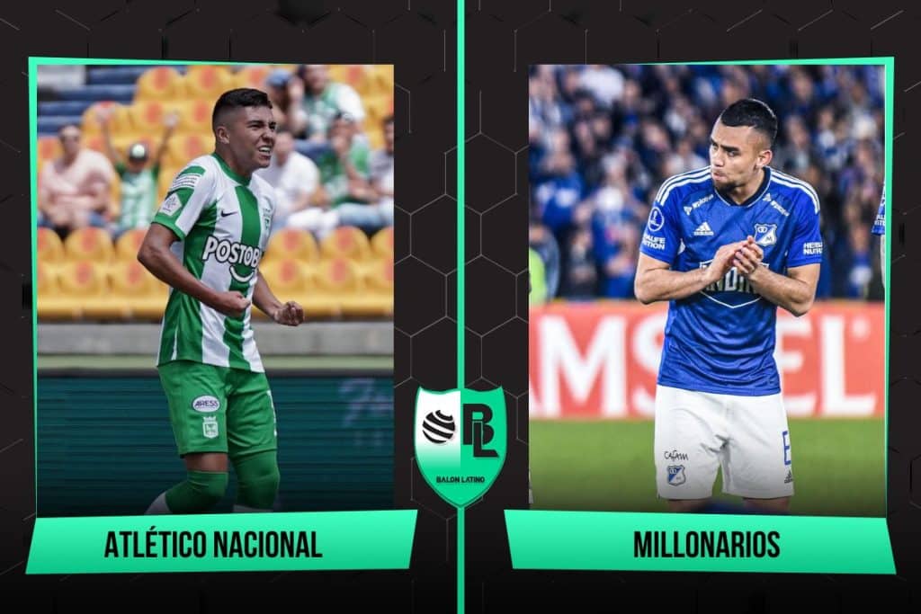 Alineaciones de Atl&eacute;tico Nacional vs Millonarios