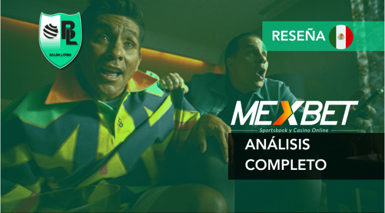 Mexbet M&eacute;xico: todo sobre esta casa de apuestas