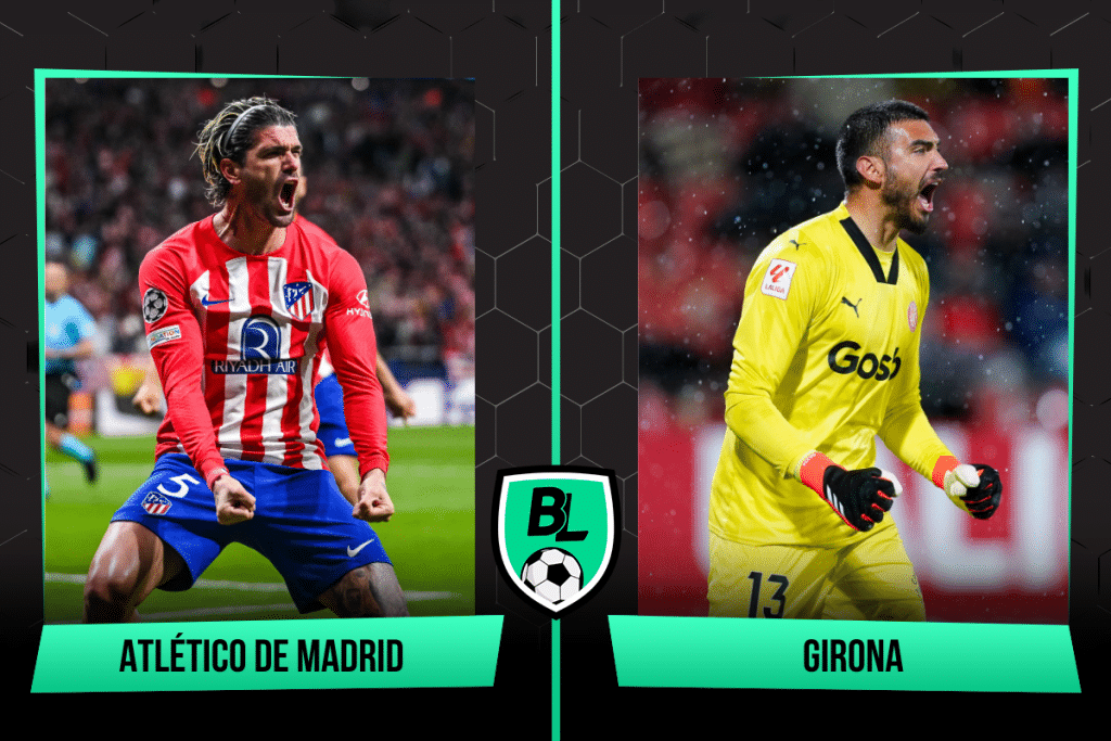 Atl&eacute;tico Madrid vs. Girona