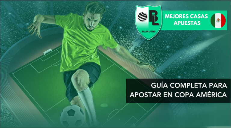 Gu&iacute;a Completa para Apostar en Copa Am&eacute;rica 2024