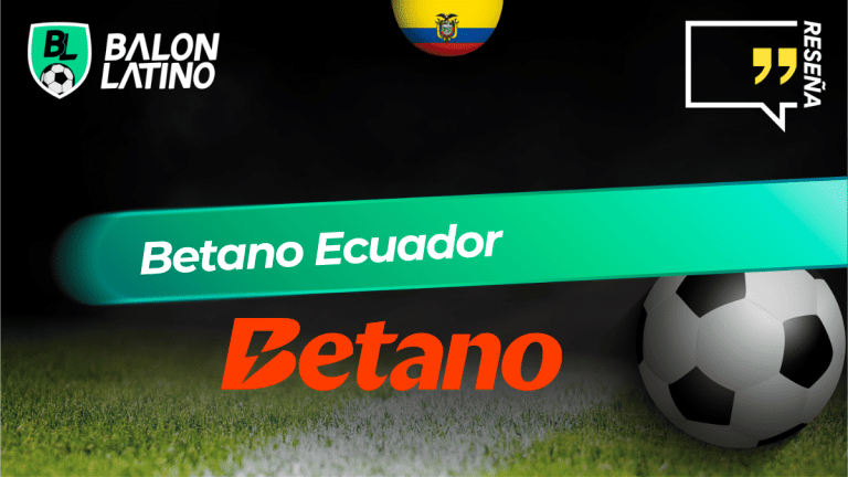 Betano Ecuador: rese&ntilde;a y opiniones en 2026