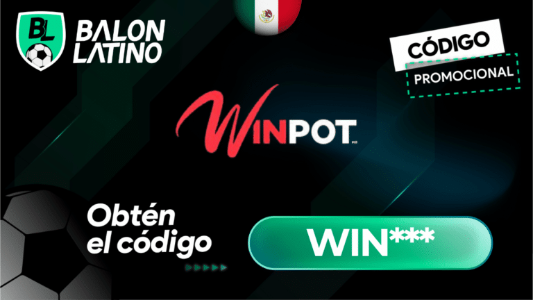 C&oacute;digo promocional Winpot &ldquo;WIN***&rdquo;: Ll&eacute;vate $500 MXN gratis y hasta $3,000 MXN con tu primer dep&oacute;sito en 2026