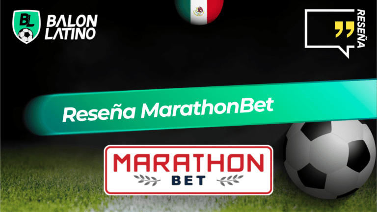 MarathonBet M&eacute;xico: Rese&ntilde;a y opiniones reales 2026