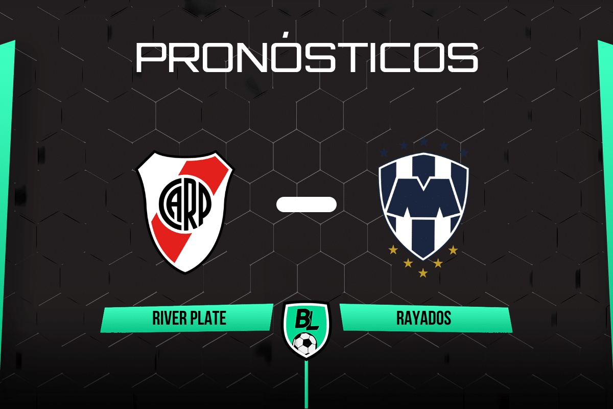 Pron&oacute;stico River Plate vs Rayados: Apuestas, cuotas y probables alineaciones por la jornada 2 del Mundial de Clubes 2025 &ndash; 21/06/25